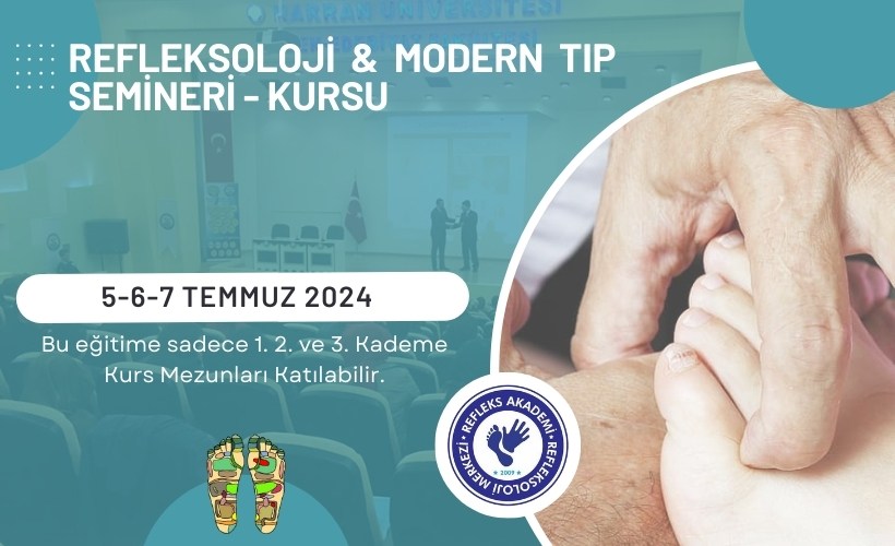 5-REFLEKSOLOJİ & MODERN TIP SEMİNERİ/KURSU (V. SEVİYE)
